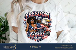 Freedom Looks Good on Me PNG, Patriotic Sublimation Design, Product Image 1