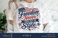Freedom Never Goes Out of Style PNG, Patriotic Vintage Subli Product Image 1