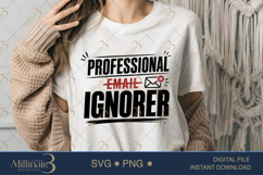 Professional Email Ignorer SVG PNG, Funny Work Quote Digital Product Image 1