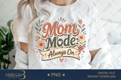 Mom Mode Always On PNG, Retro Floral Mom Quote Design, Funny Product Image 1