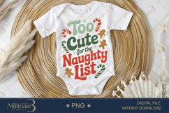 Too Cute for the Naughty List PNG | Funny Christmas Clipart Product Image 1