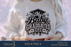 My Baby Graduated 2026 SVG PNG, Proud Mom Graduation Design, Product Image 1