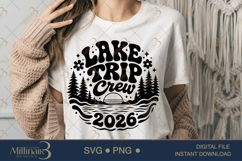 Lake Trip Crew 2026 SVG PNG, Matching Vacation Group Shirt D Product Image 1