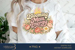 Blooming Mom Energy PNG, Watercolor Floral Mama Design, Boho Product Image 1