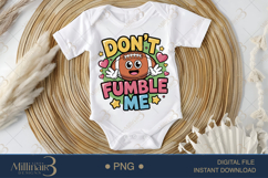 Don’t Fumble Me PNG | Funny Football Baby Onesie PNG Product Image 1