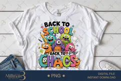 Back to School Back to Chaos PNG, Funny Teacher Back to Scho Product Image 1