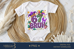 67 Bruh Mardi Gras PNG, Mardi Gras Birthday Shirt Design Pur Product Image 1