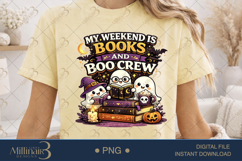 My Weekend Is Books and Boo Crew PNG, Cute Halloween Book Product Image 1