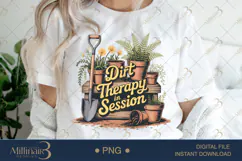 Dirt Therapy in Session PNG | Gardening Clipart Design Product Image 1