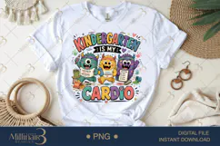Kindergarten Is My Cardio PNG, Funny Kindergarten Teacher De Product Image 1