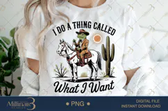 I Do A Thing Called What I Want PNG Cowboy Frog on Horse Cli Product Image 1