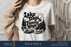 Lake Days &amp; Family Ways SVG PNG, Funny Family Lake Vacation Product Image 1