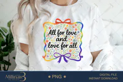 All for Love and Love for All PNG| Pride Sublimation Design Product Image 1