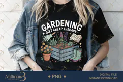 Gardening Dirt Cheap Therapy PNG | Funny Plant Lover Clipart Product Image 1