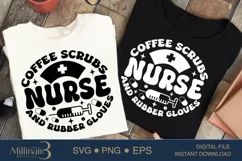 Coffee Scrubs and Rubber Gloves SVG PNG Sublimation |Nurse Product Image 1