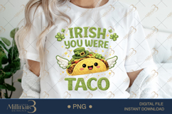 Irish You Were Taco PNG, Funny St Patricks Day Taco Clipart Product Image 1