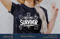 Meeting Survivor SVG PNG, Funny Office Quote Digital Downloa Product Image 2