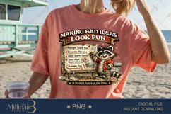 Making Bad Ideas Look Fun PNG, Funny Raccoon Digital Design, Product Image 2