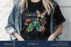 If Nothing Ever Changed There&#039;d Be No Butterflies Teacher  Product Image 2