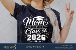 Mom of the Class of 2026 SVG PNG, Proud Mom Graduation Product Image 2