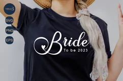 Bride to Be Est 2023 SVG|Marriage Svg|Wedding SVG Product Image 2
