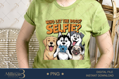 Who Let the Dogs Selfie?! Funny Dog Design for Pet Lovers Product Image 2