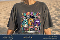 Building Brains and Tying Shoes PNG, Funny Teacher Design Product Image 2
