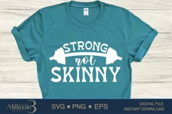 Strong Not Skinny SVG PNG Sublimation|Workout Gym Fitness Product Image 2