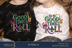 Let The Good Times Roll PNG, Mardi Gras Shirt Design with Sa Product Image 2