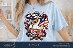 Born To Honk Free PNG, Funny Patriotic Goose Sublimation Des Product Image 3