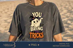 You Bring the Tricks PNG, Funny Halloween Quote Design Product Image 2