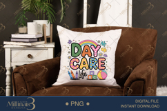 Daycare Life PNG PNG|Daycare Provider Sublimation Product Image 2