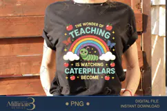 The Wonder of Teaching Caterpillar PNG |Teacher Inspiration Product Image 2