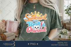 Sunkissed and Tooth Obsessed PNG, Funny Summer Dental Assist Product Image 2