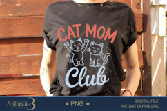 Cute Cat Mom PNG | Cat Mom Club Design Product Image 2