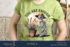 You Are Enough Skeleton PNG | Farm Lover Gothic Clipart Product Image 2