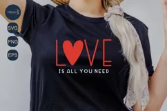 Love is All You Need Svg |Heart Valentine's Day Cut File Product Image 2