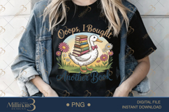 Oops I Bought Another Book Funny Goose PNG Product Image 2
