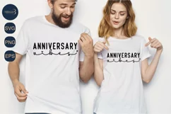 Anniversary Vibes SVG PNG Sublimation|Marriage Svg|Wedding S Product Image 2