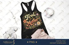 Tired As A Mother PNG, Funny Mom Quote Design, Retro Floral Product Image 2