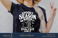 Spooky Season in the Dialysis Unit SVG PNG, Funny Dialysis N Product Image 2