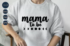 Mama To Be SVG PNG Sublimation |New Born Baby Shower Svg Product Image 2
