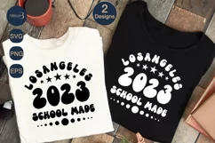 Losangeles 2023 School Made SVG PNG | Back To School SVG Product Image 2