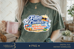 Filling Cavities Making Summer Memories PNG, Funny Dental Product Image 1