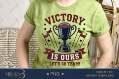 Victory Is Ours Let’s Go Team PNG | Trophy Football Clipart Product Image 2