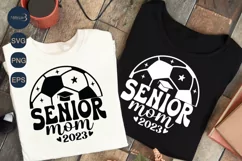 Senior Soccer Mom 2023 SVG PNG Sublimation | Class of 2024 Product Image 2