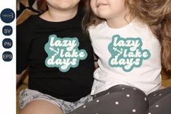 Lazy Lake DaysSVG PNG Sublimation |Lake Day Svg Product Image 2