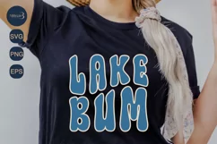 Lake Bum SVG PNG Sublimation |Lake Day Svg Product Image 2