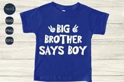 Big Brother Says Boy SVG PNG Sublimation|Newborn SVG Product Image 2