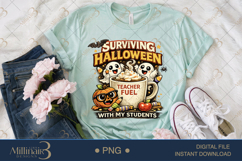 Surviving Halloween With My Students PNG, Funny Teacher Fuel Product Image 2